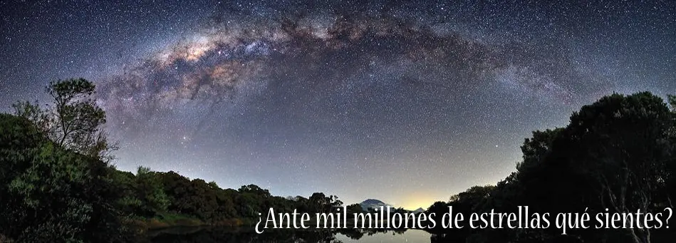Ante mil millones de estrellas…