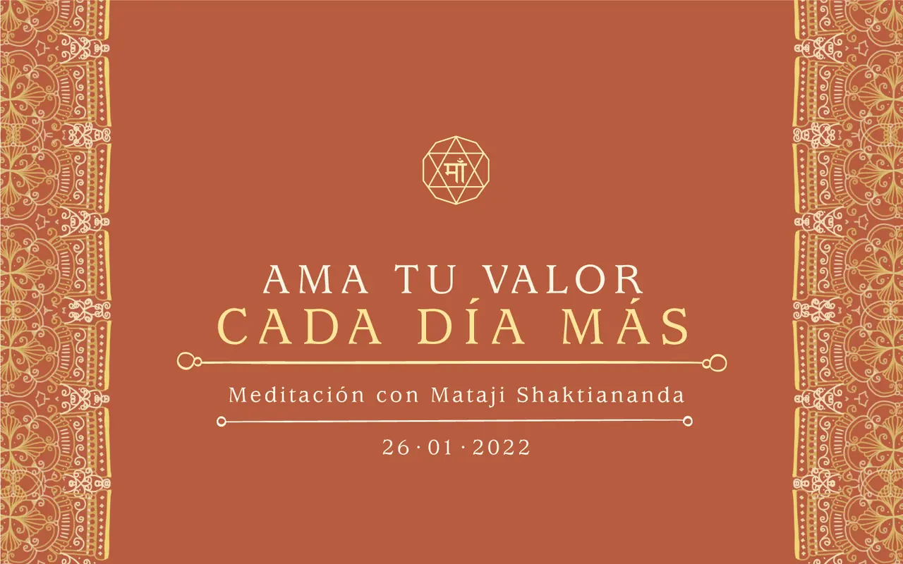 Ama tu valor cada día más