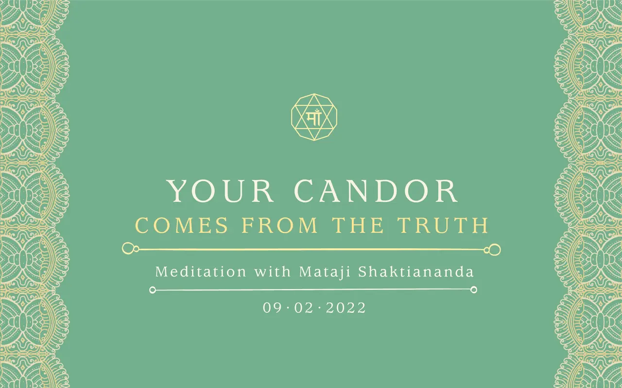 Your Candor Comes From the Truth