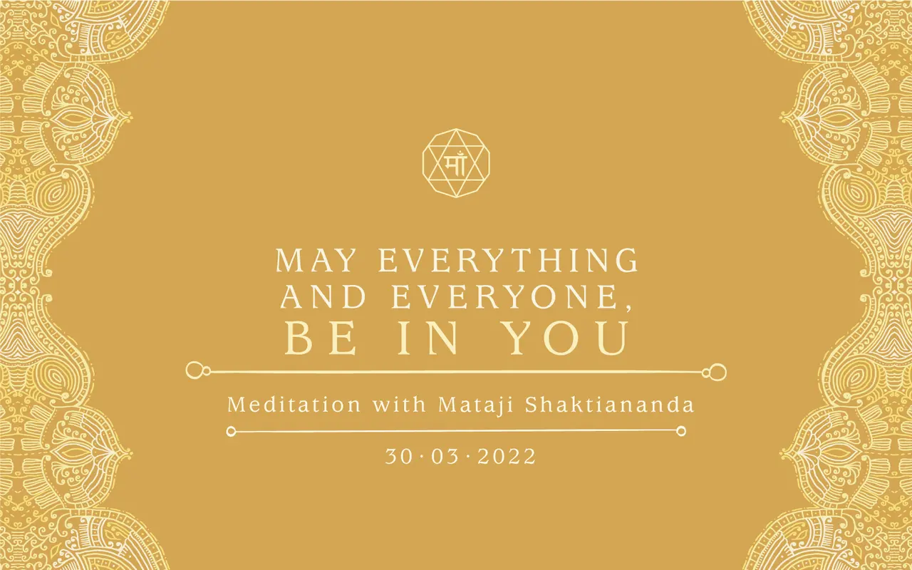 May Everything and Everyone, Be in You