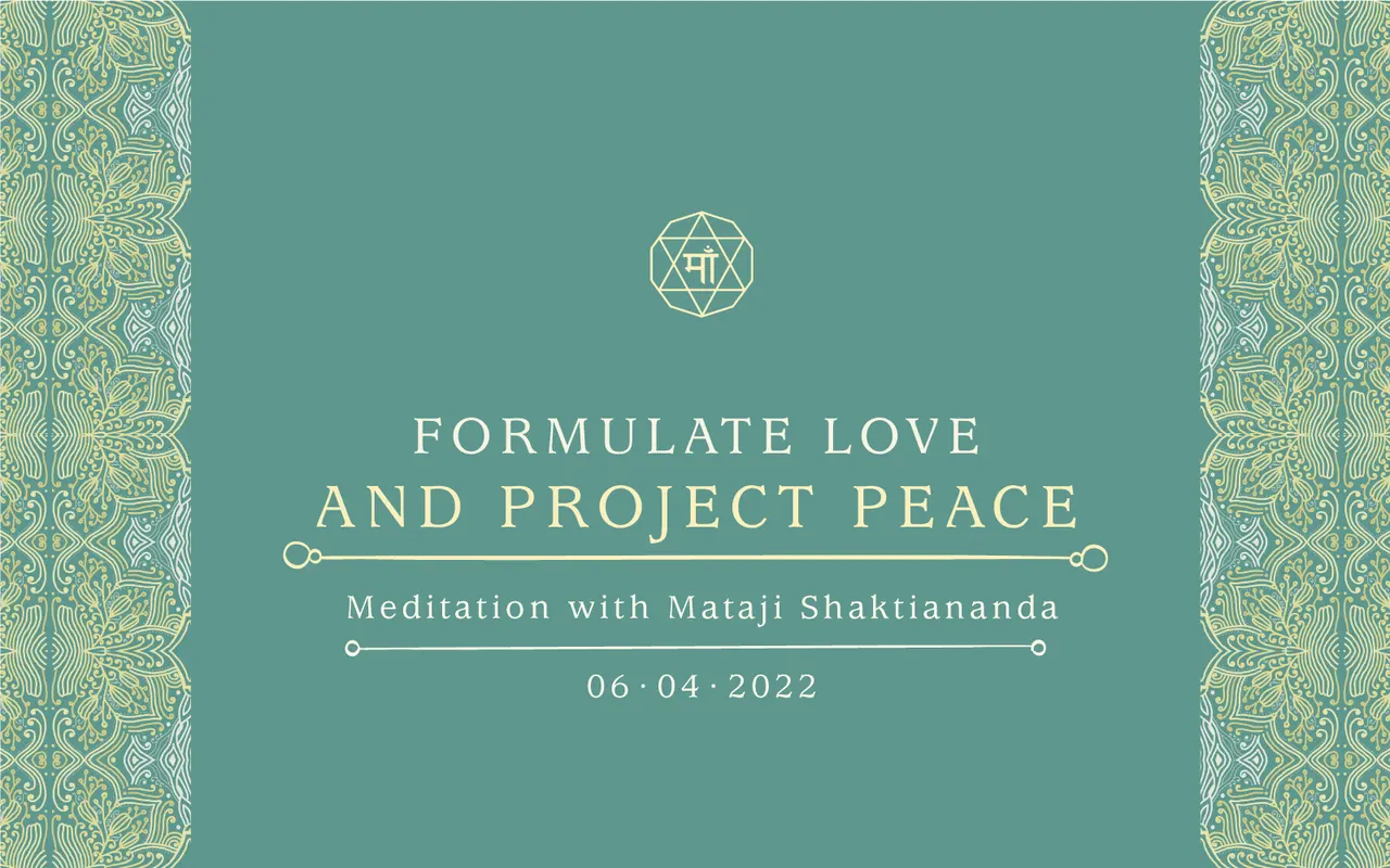 Formulate Love and Project Peace