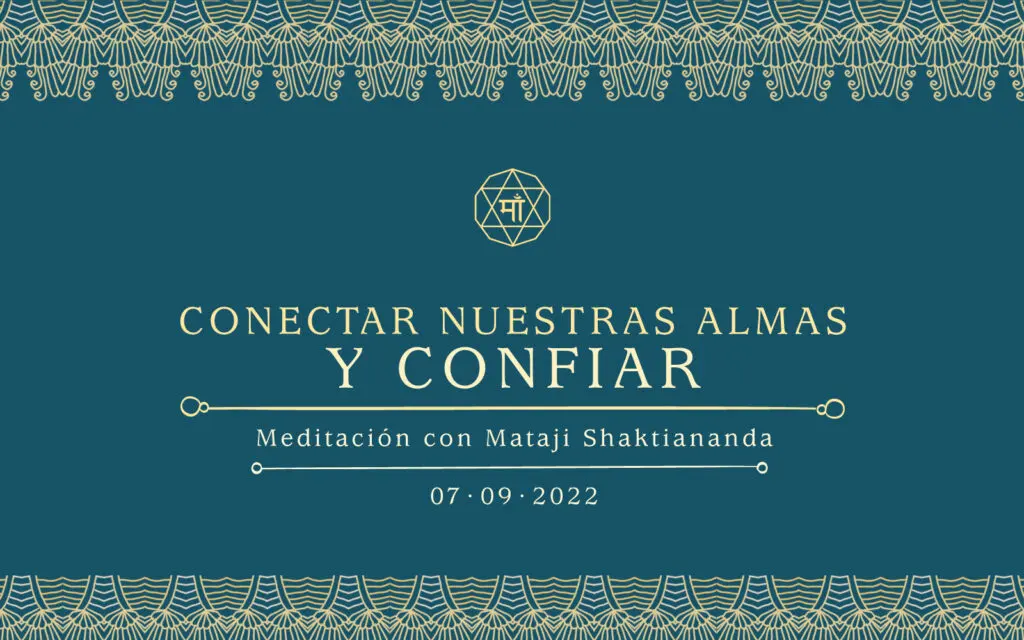 CONECTAR NUESTRAS ALMAS Y CONFIAR