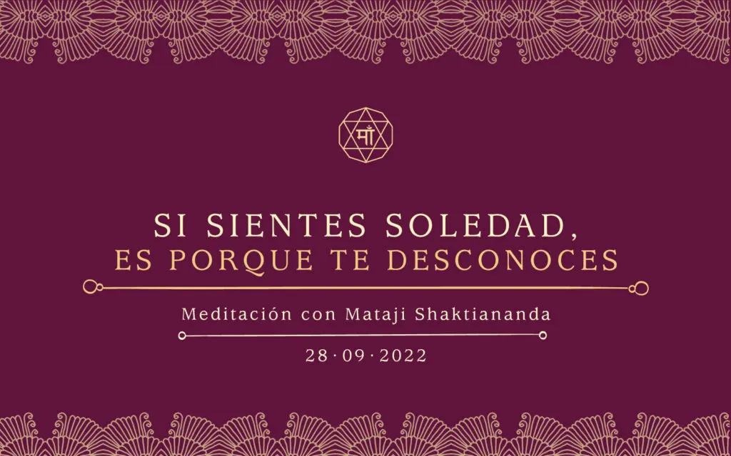 SI SIENTES SOLEDAD, ES PORQUE TE DESCONOCES