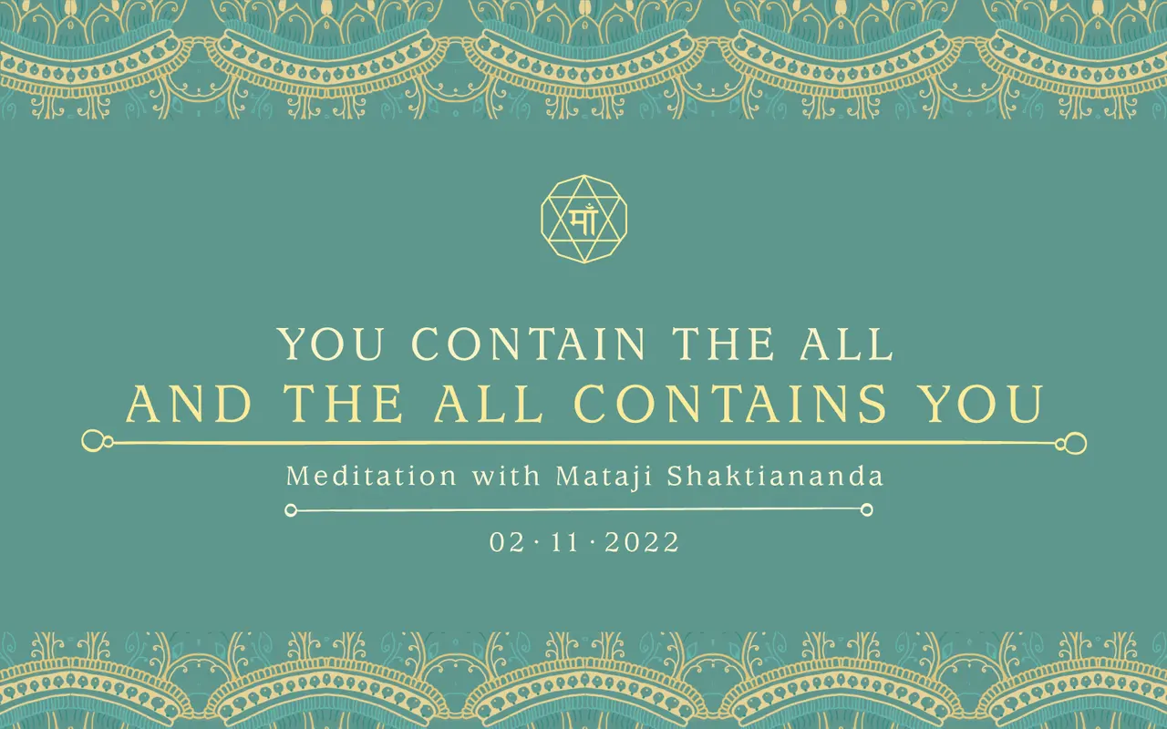 You Contain the All and the All Contains You