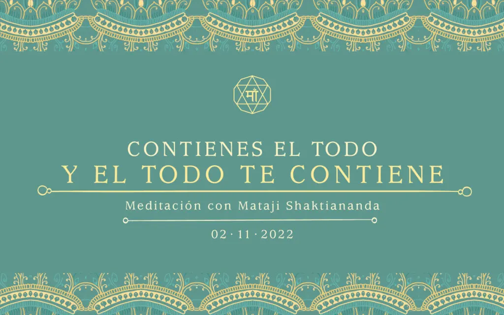 CONTIENES EL TODO Y EL TODO TE CONTIENE