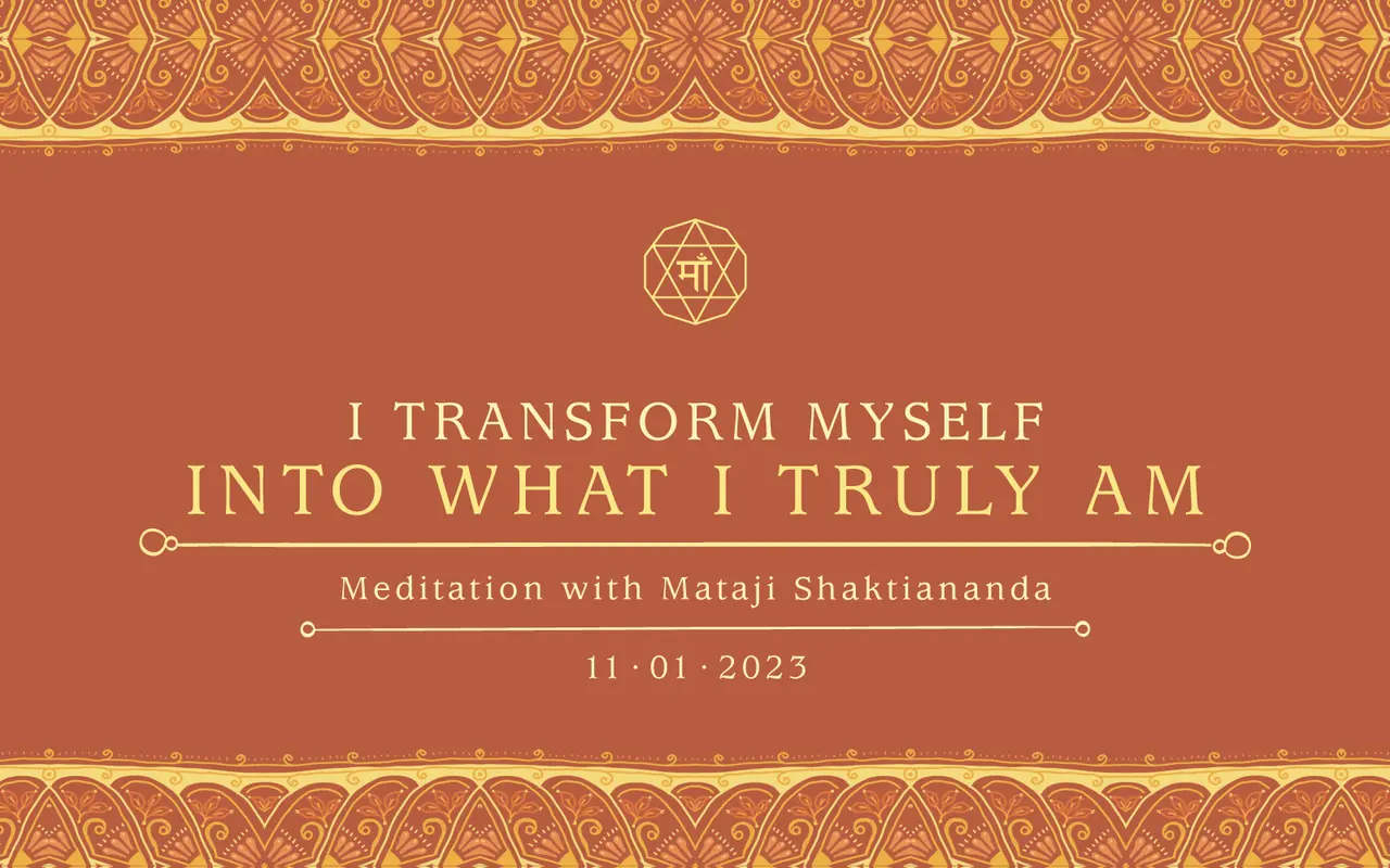 I Transform Myself Into What I Truly Am
