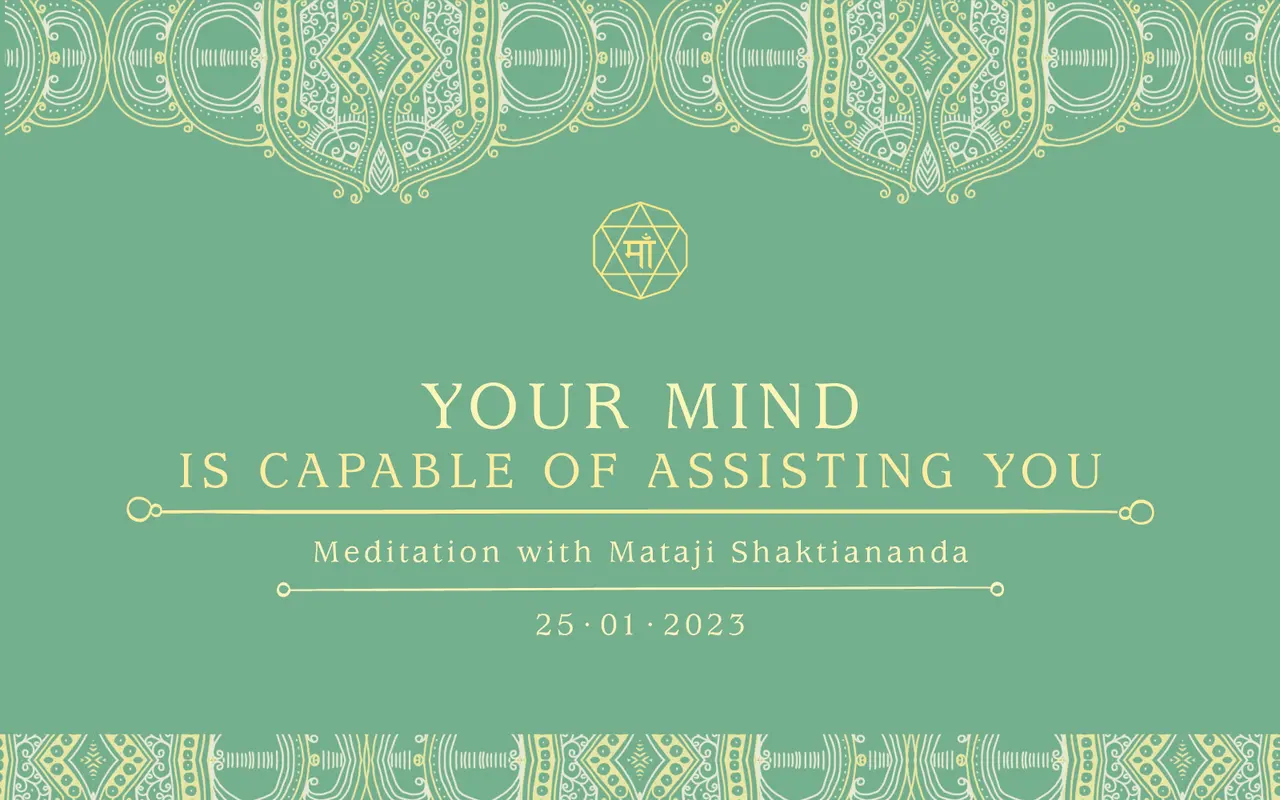Your Mind is Capable of Assisting You