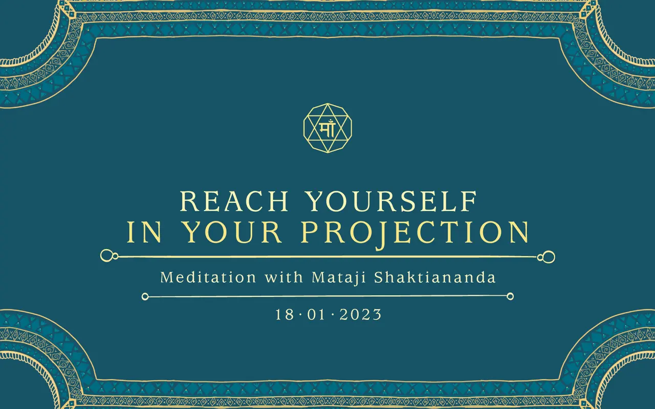 Reach Yourself in Your Projection
