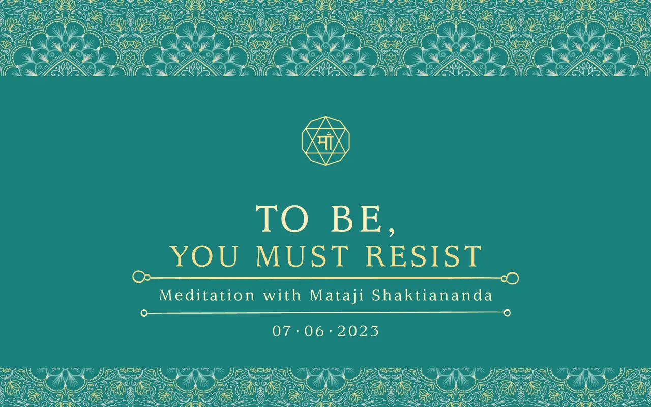 To Be, You Must Resist