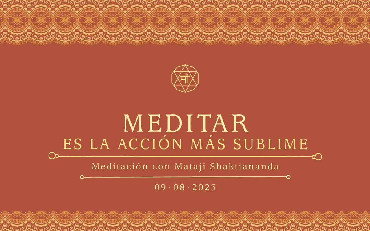 Meditar es la acción más sublime