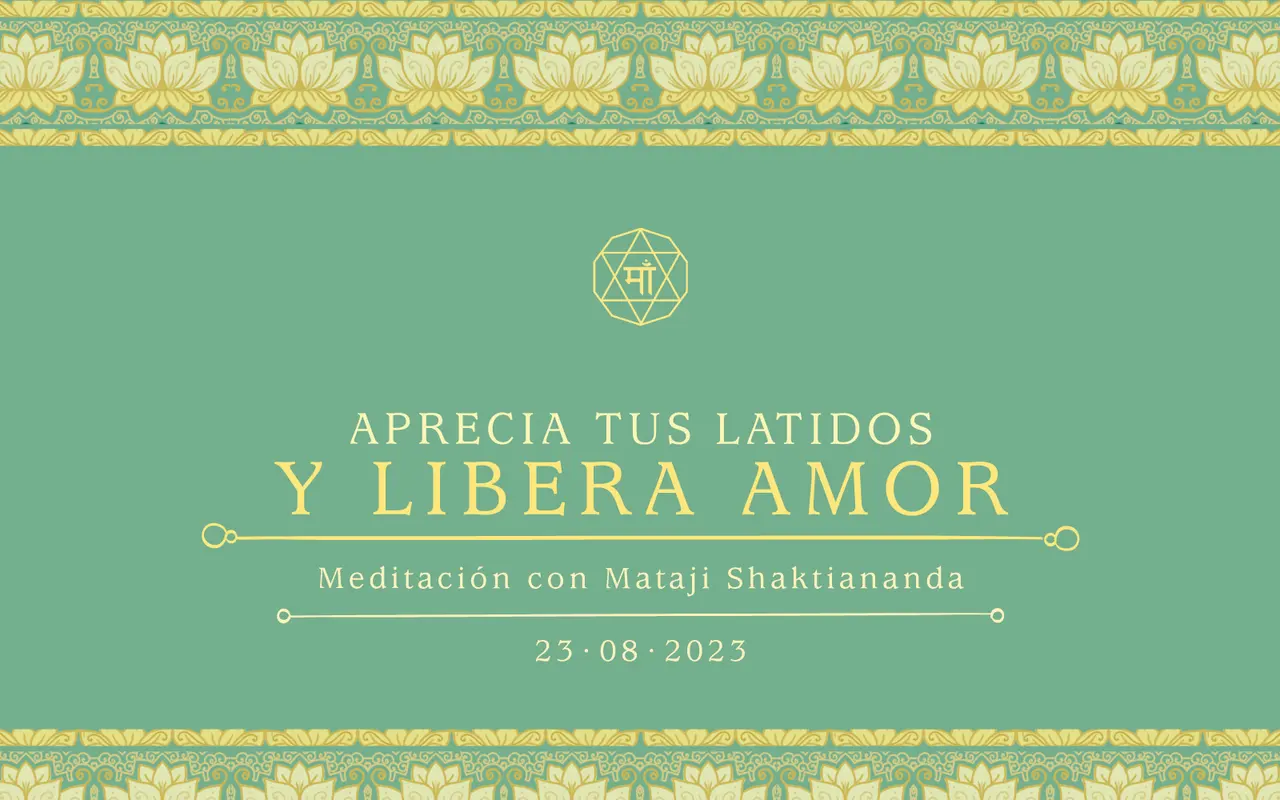 Aprecia tus latidos y libera amor