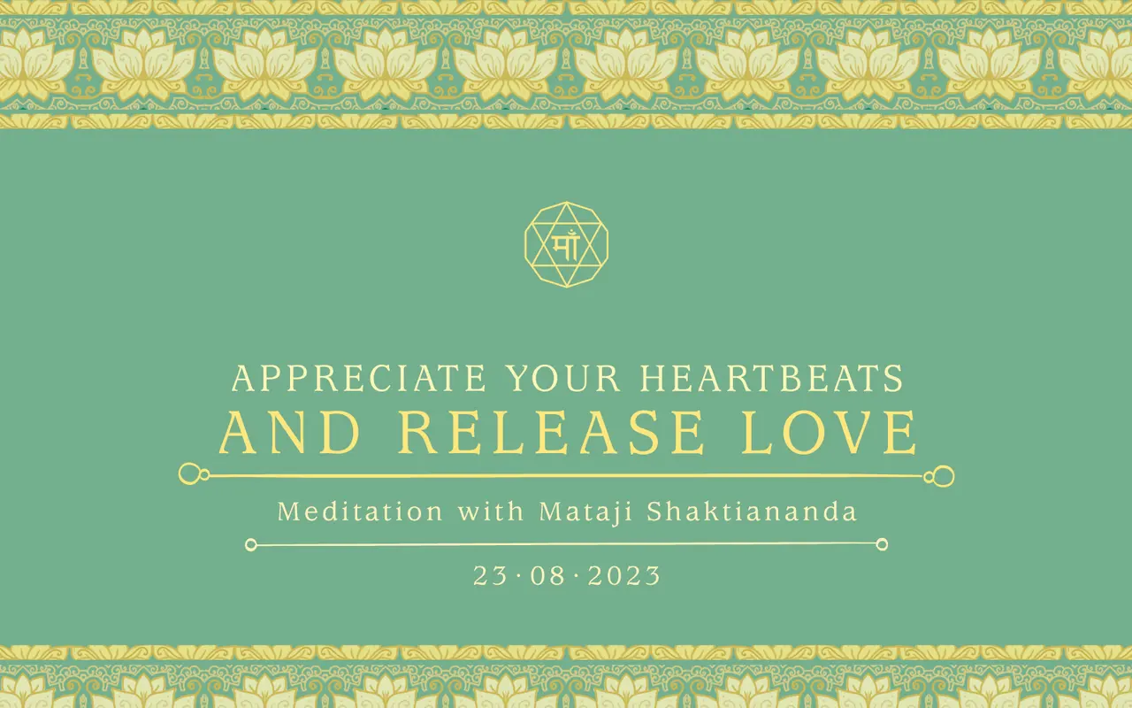 Appreciate your heartbeats and release love