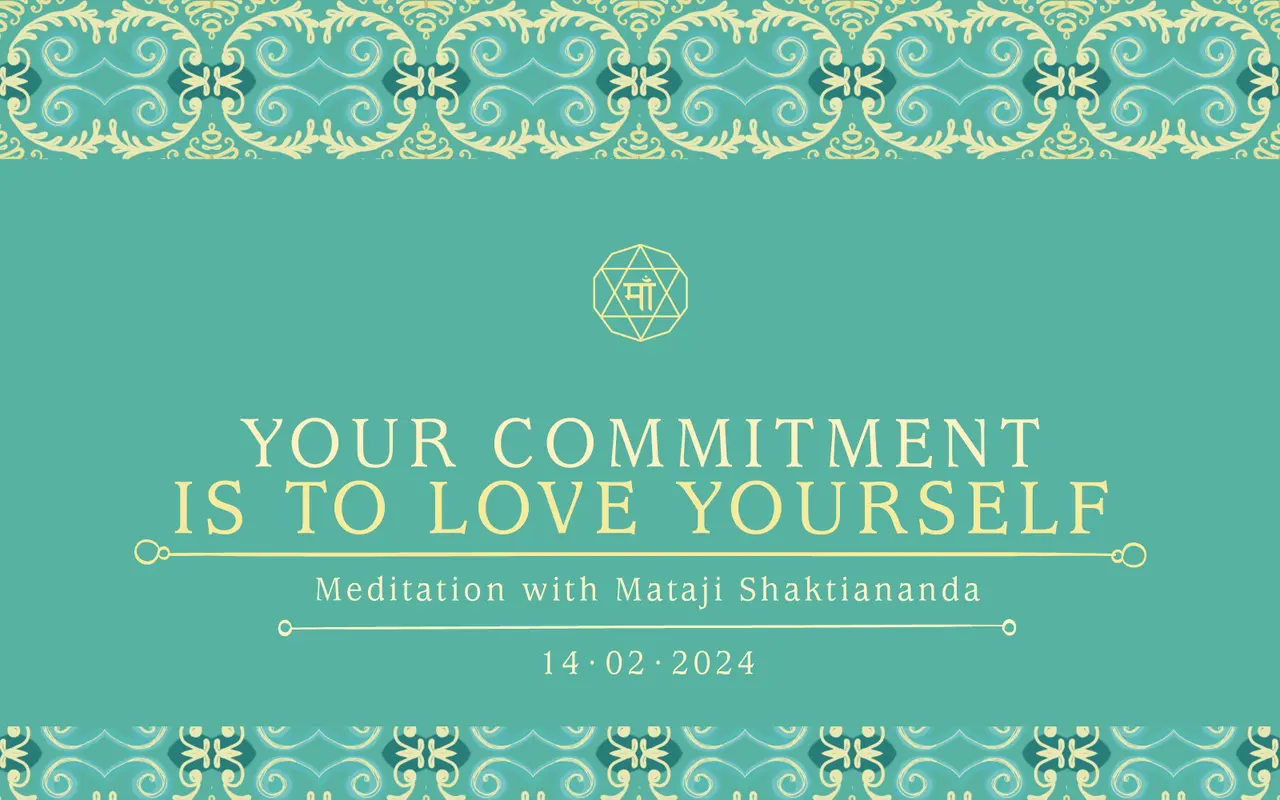 Your Commitment is to Love Yourself