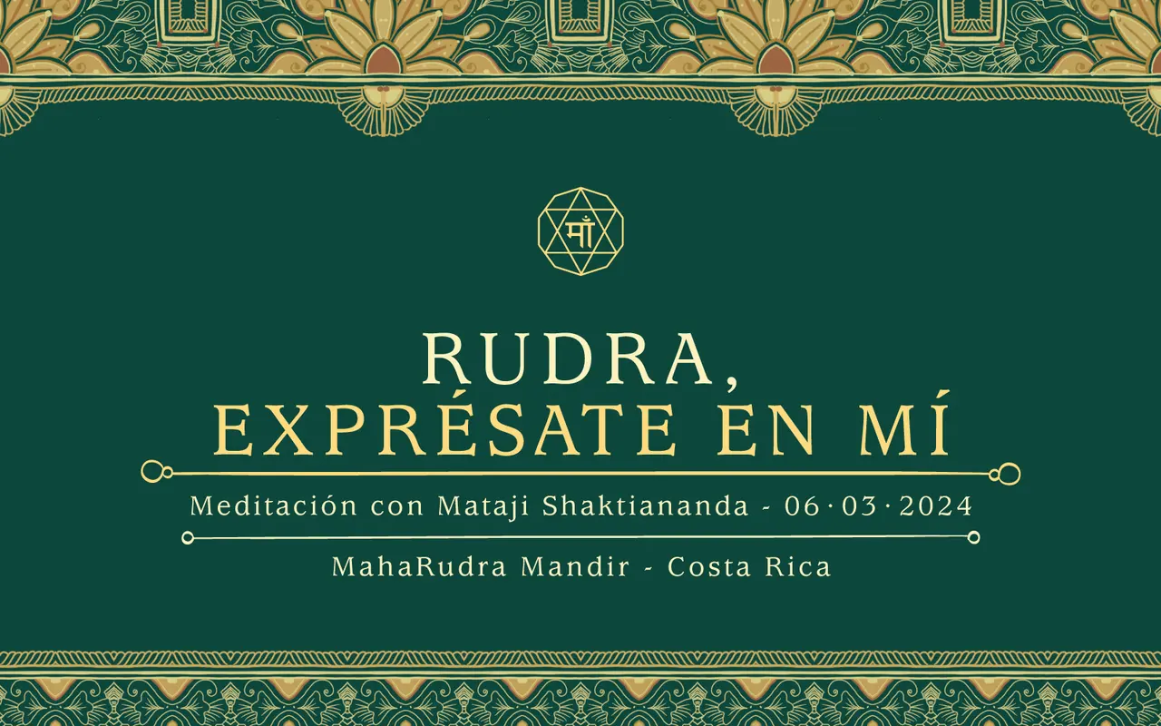 Rudra, exprésate en mí