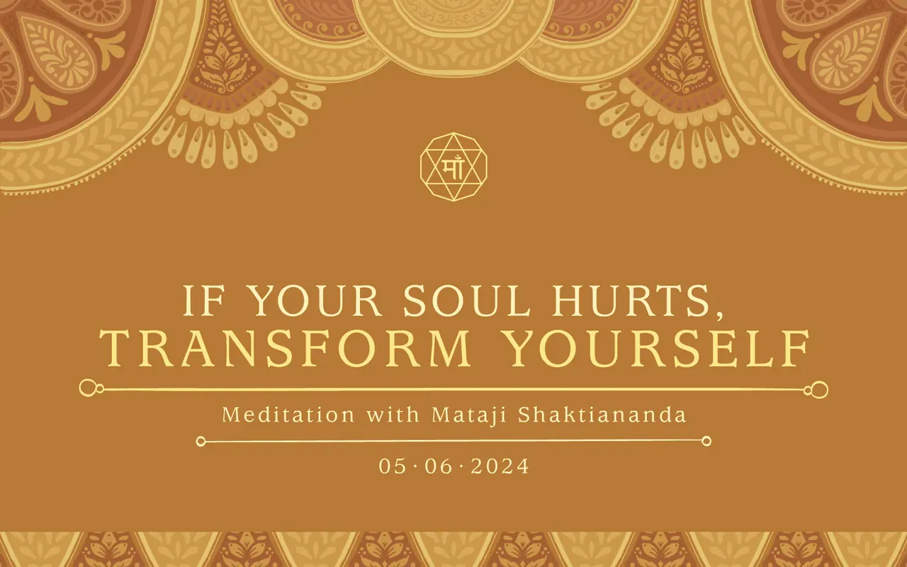 If Your Soul Hurts, Transform Yourself