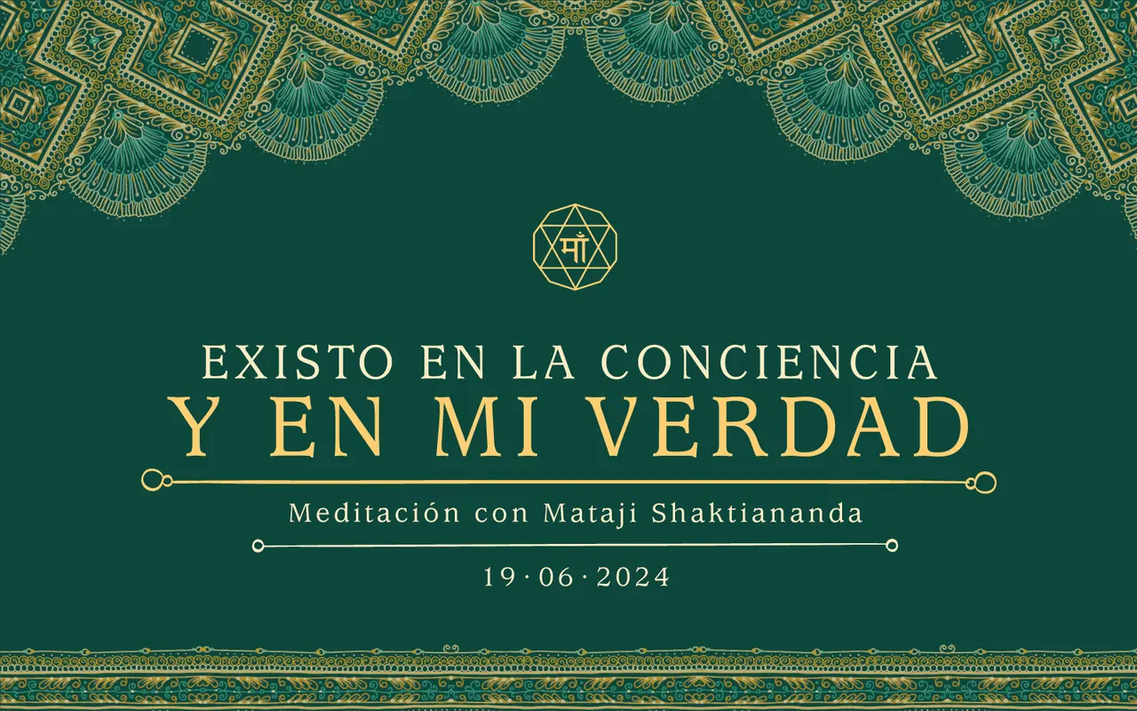 Existo en la Conciencia y en mi verdad