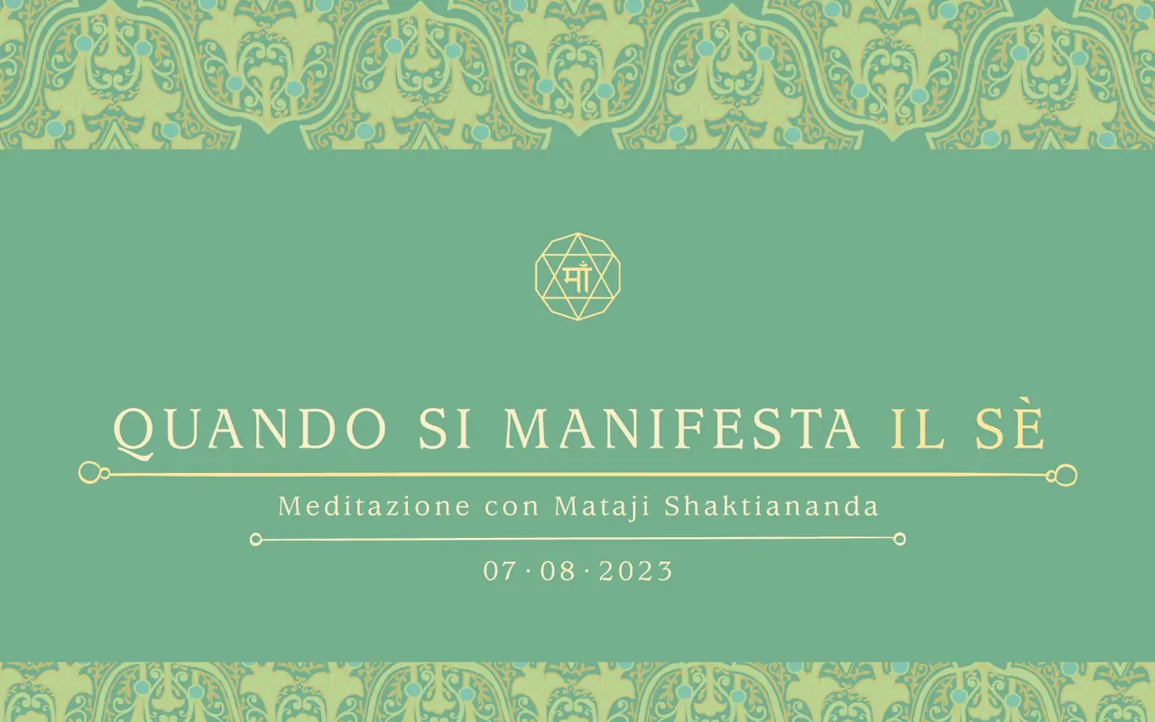 Quando si manifesta il Sè
