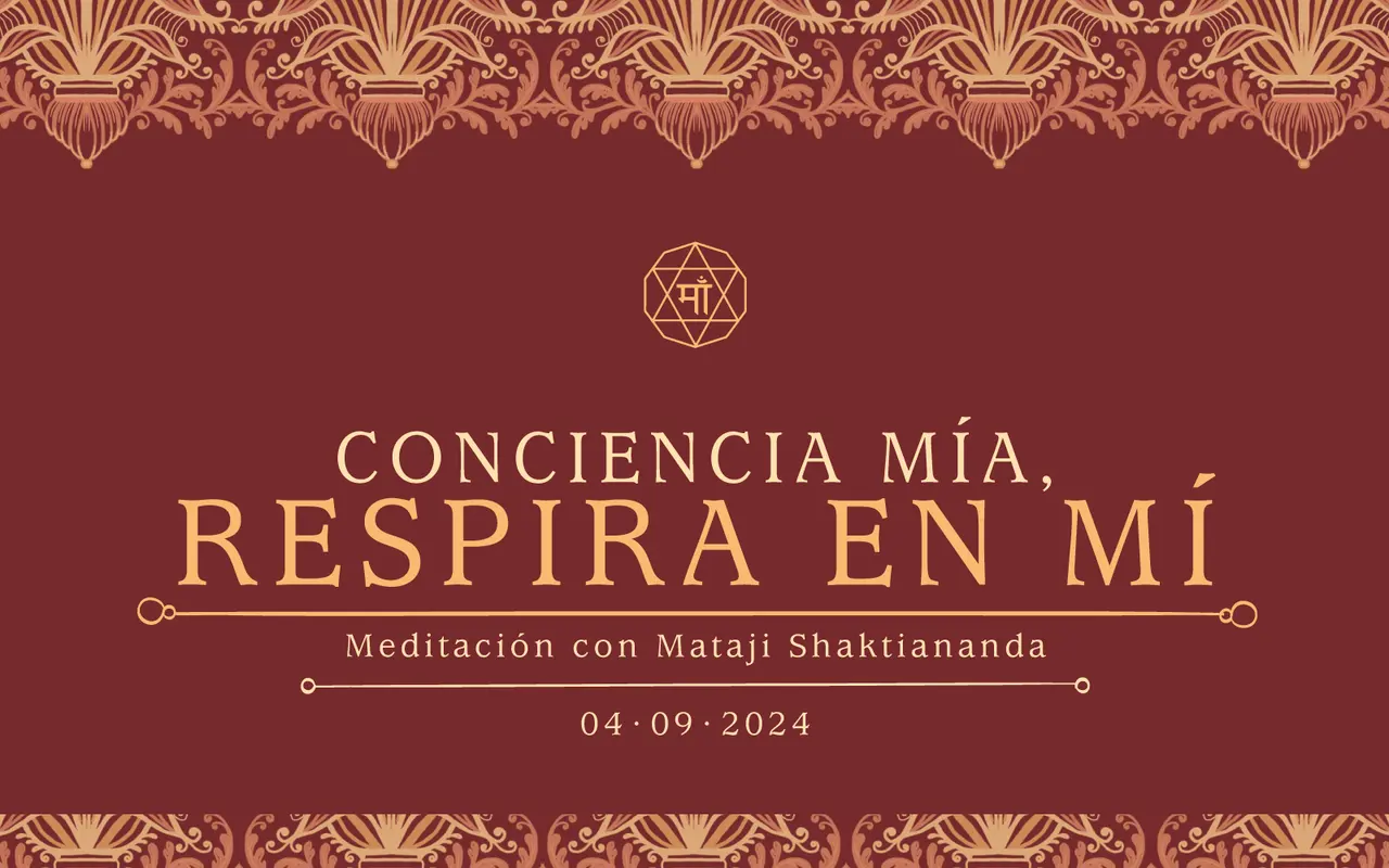 Conciencia mía, respira en mi