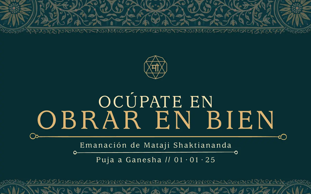 Ocúpate en obrar en bien