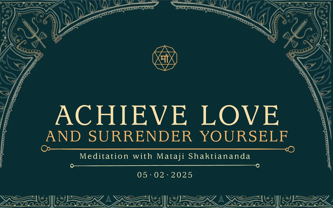 Achieve Love and Surrender Yourself
