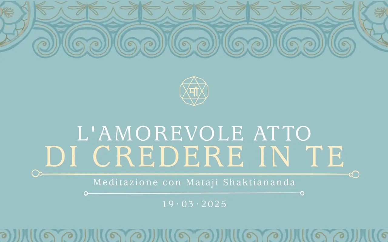 L’amorevole atto di credere in te