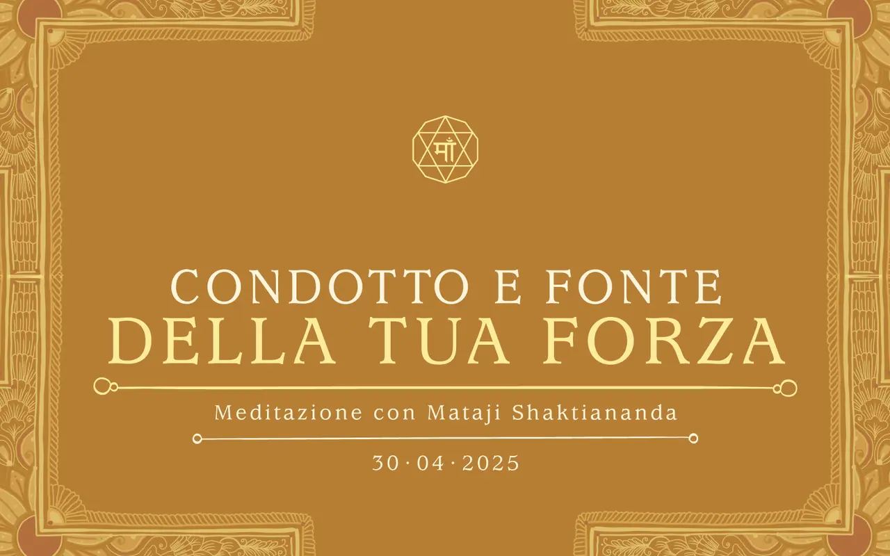Condotto e Fonte della tua forza