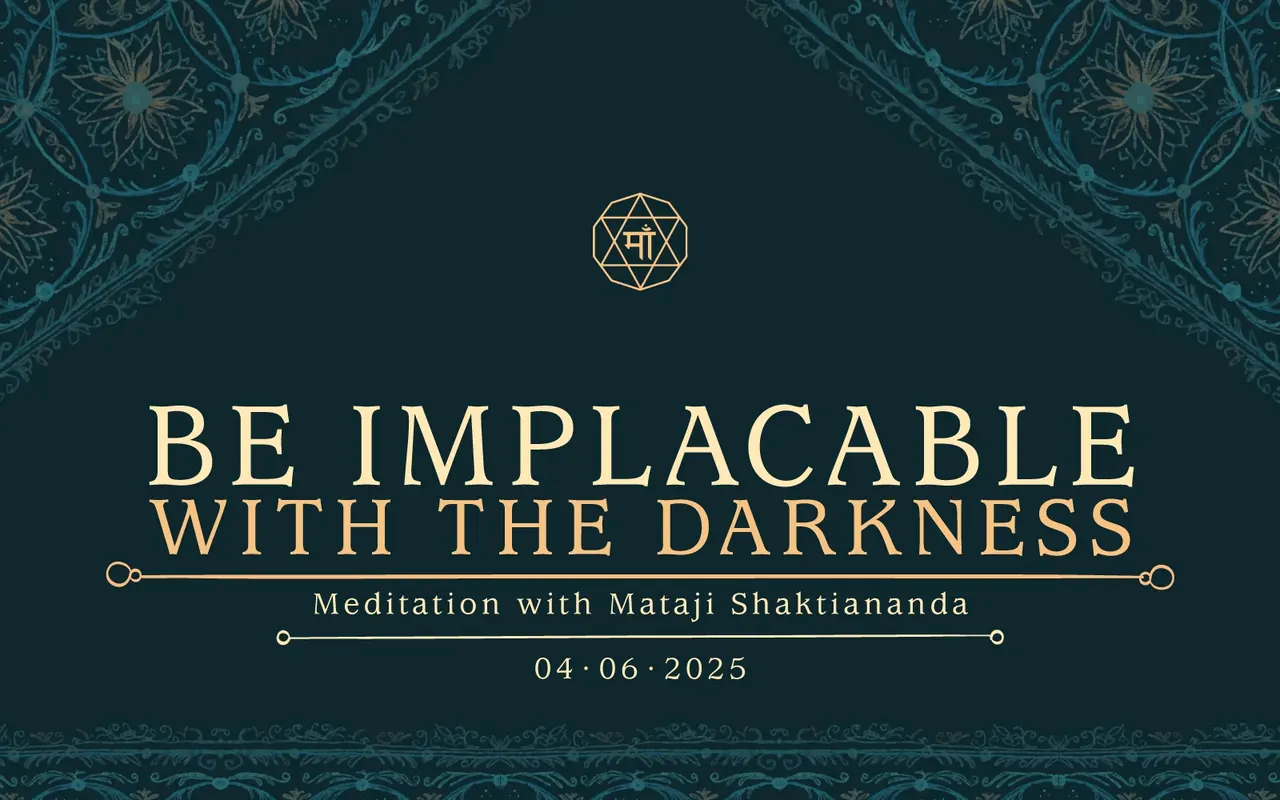 Be implacable with the darkness