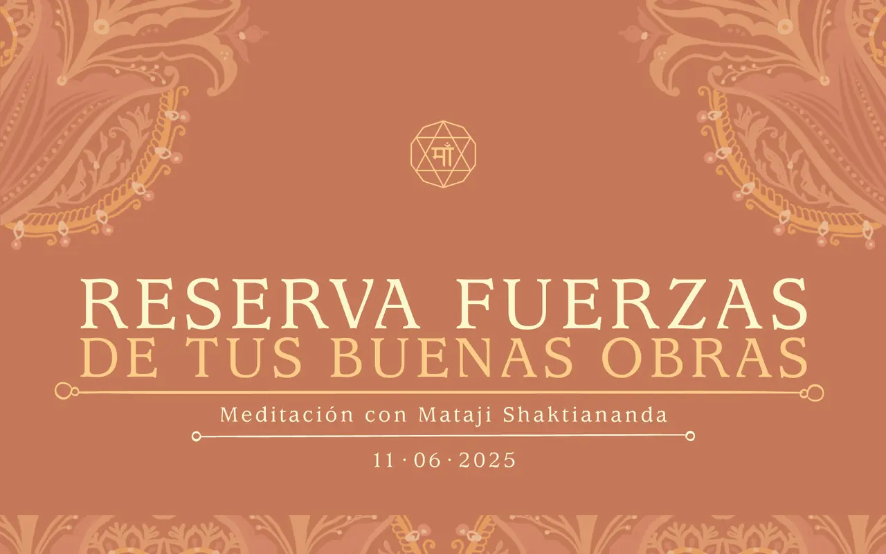 Reserva fuerzas de tus buenas obras