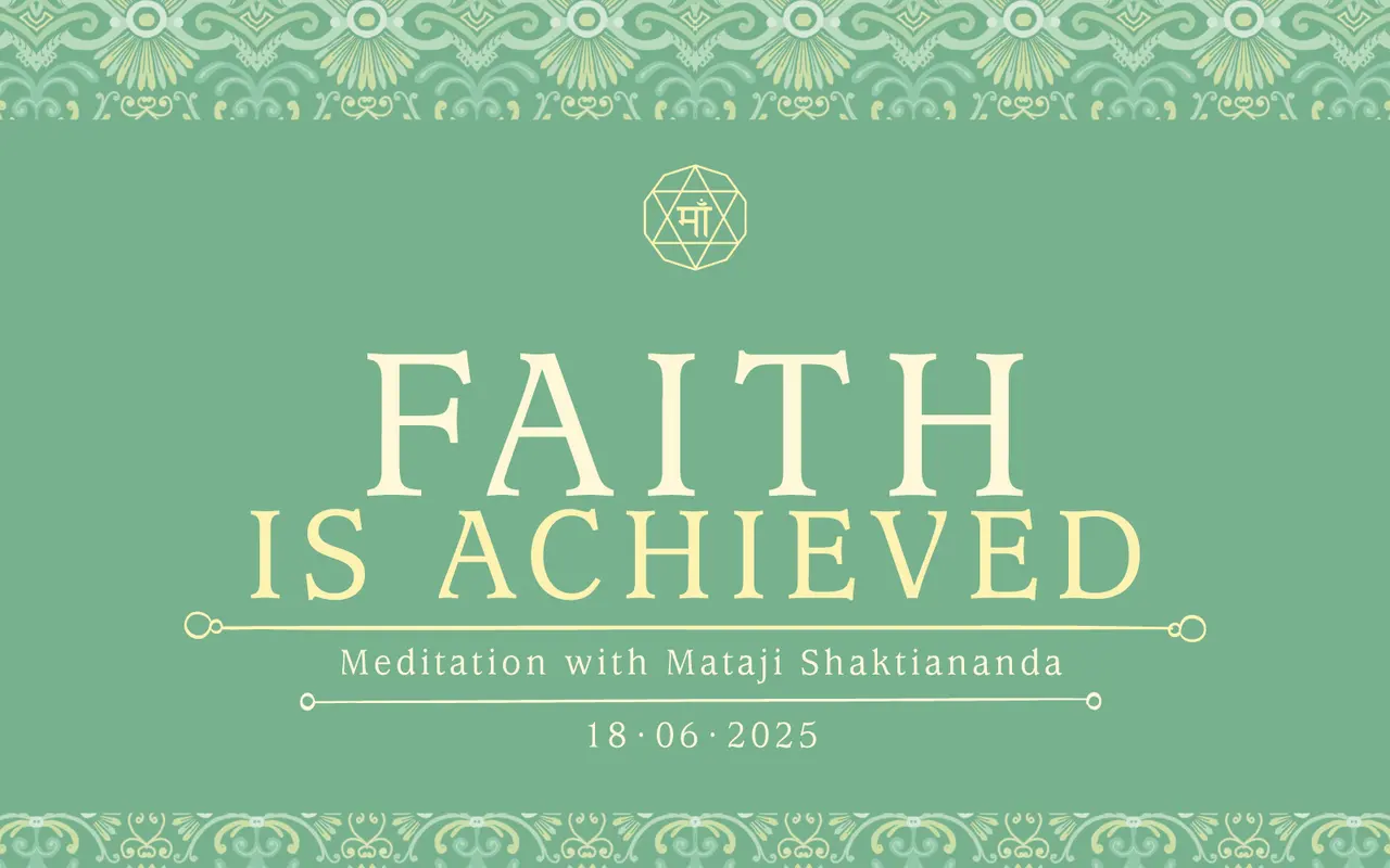 Faith Is Achieved