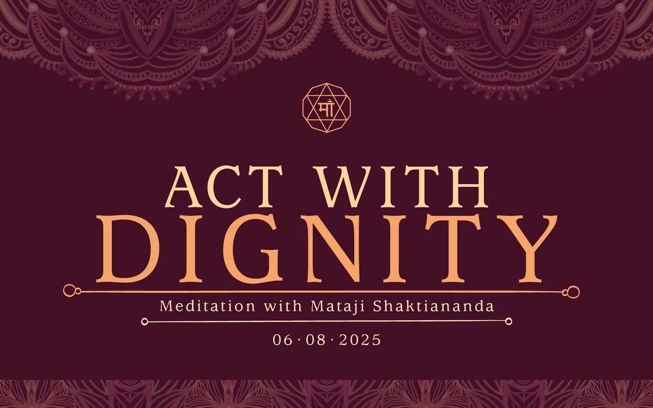 Act With Dignity