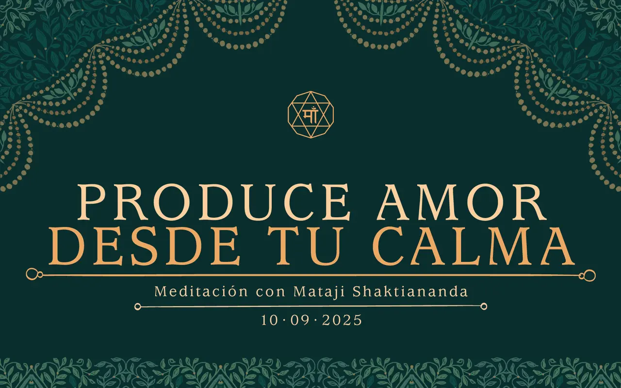 Produce amor desde tu calma