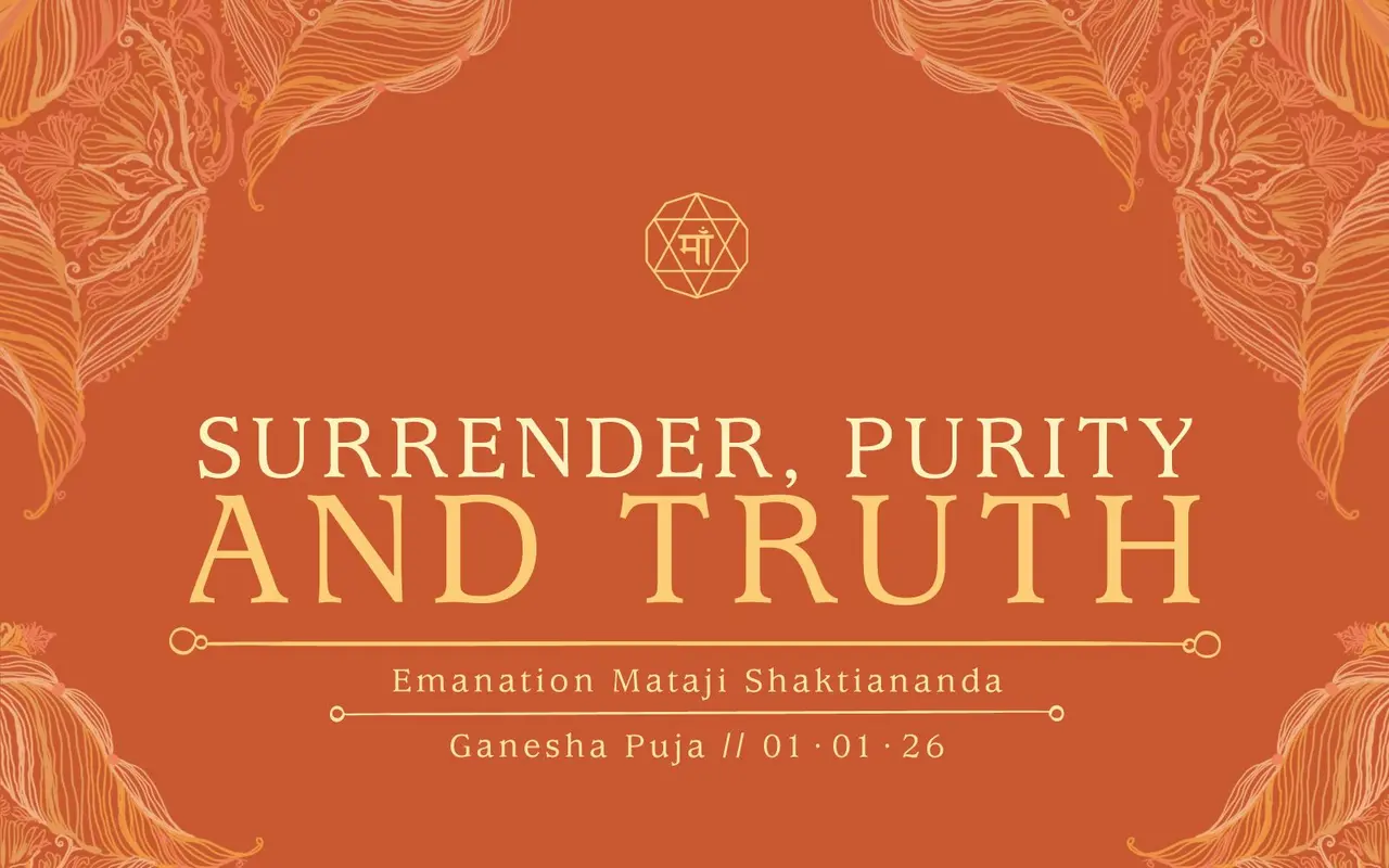 Surrender, purity and truth