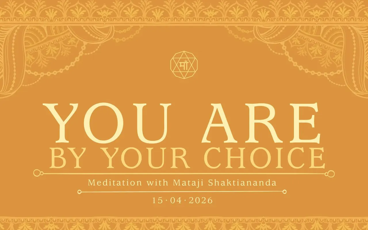 You Are by Your Choice