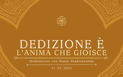 Dedizione è l’anima che gioisce