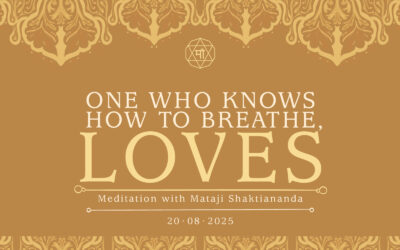One who knows how to breathe, loves