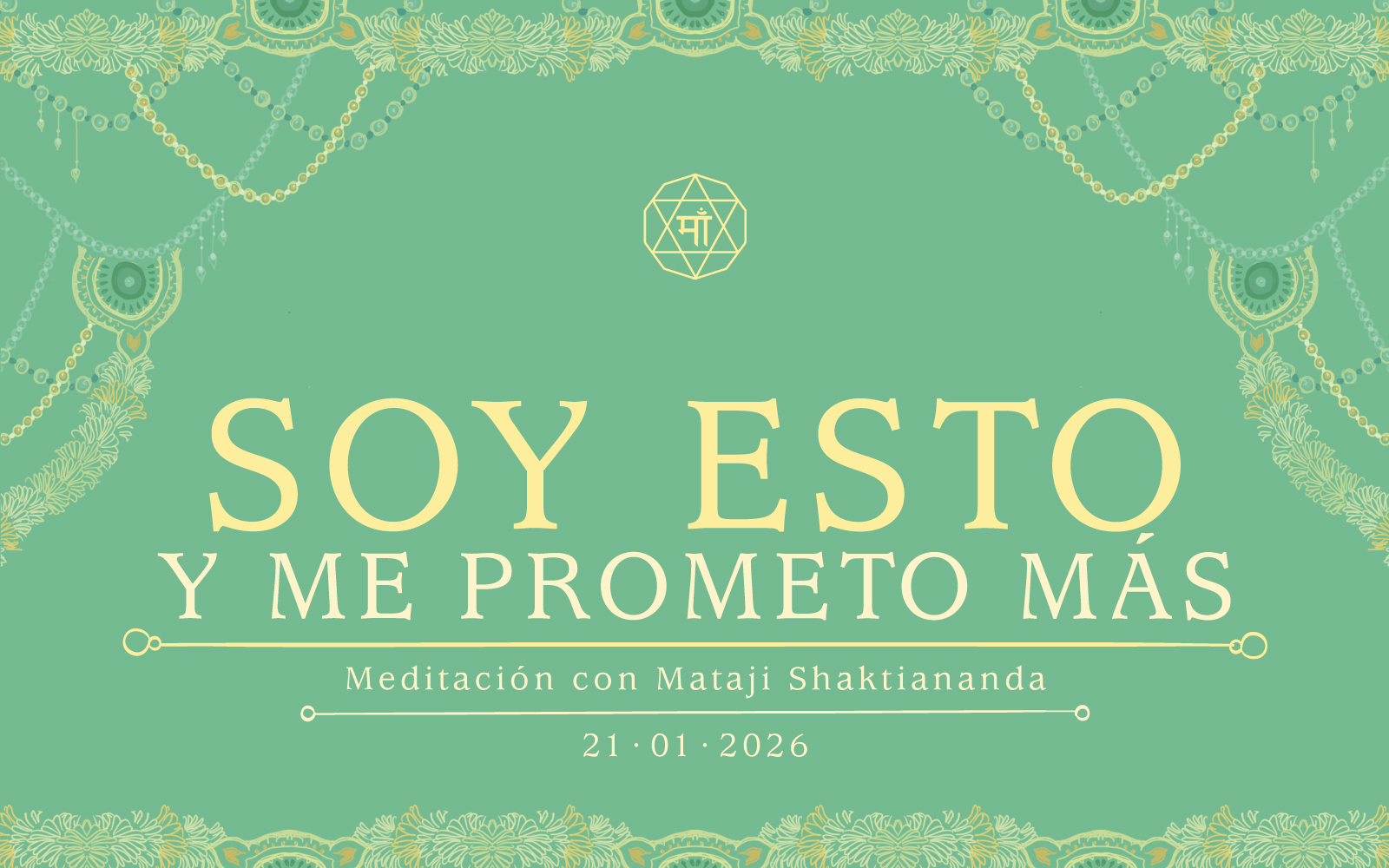 Soy esto y me prometo más - Mataji Shaktiananda