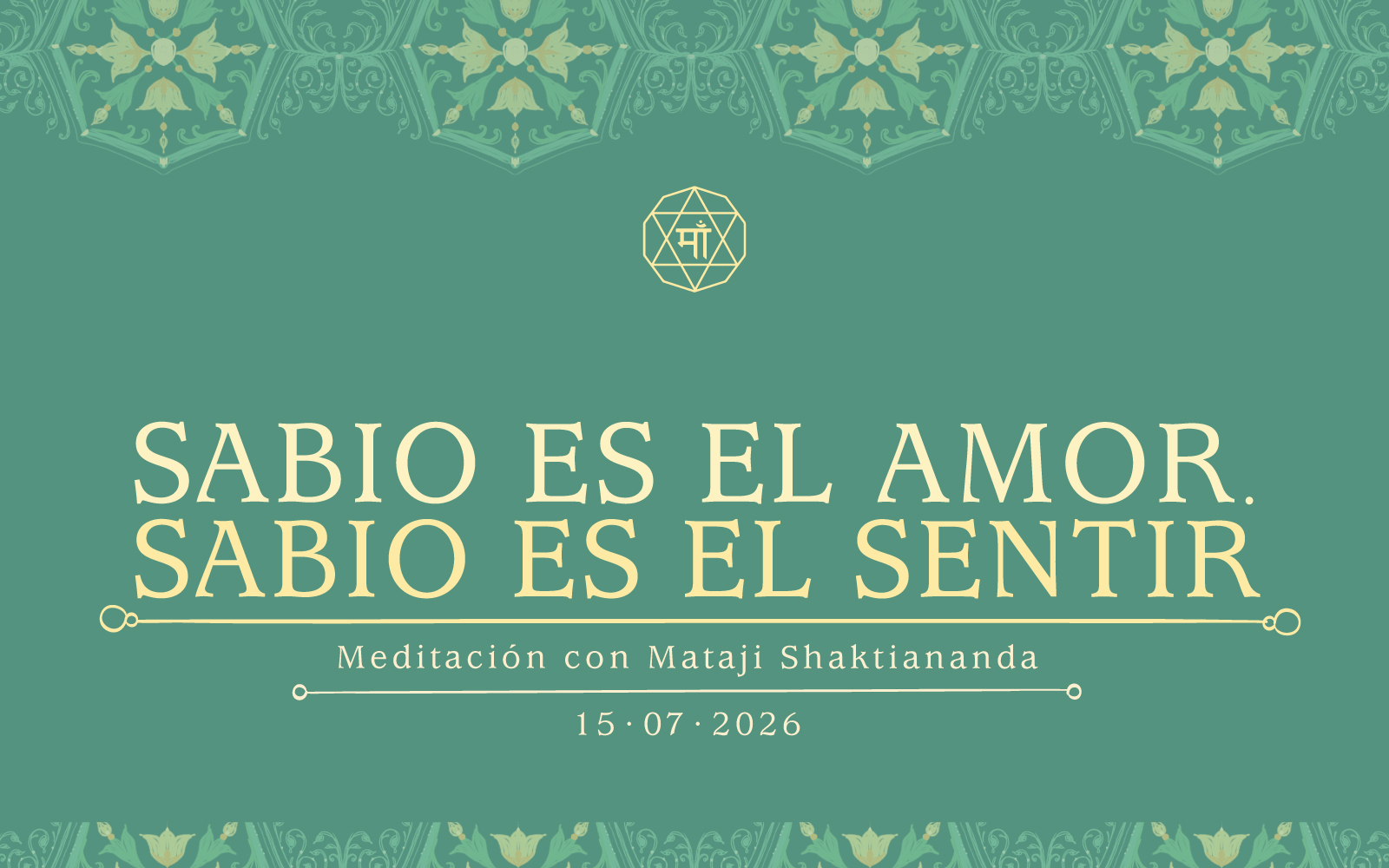 Sabio es el amor. Sabio es el sentir